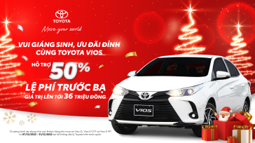 Chương trình khuyến mại - “Vui giáng sinh, ưu đãi đỉnh cùng Toyota Vios” cho khách hàng mua xe tháng 12/2022
